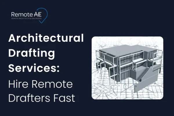 Architectural Drafting Services - Remote AE