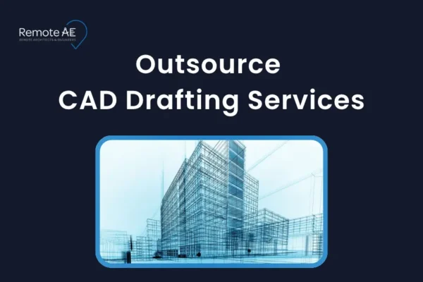 Outsource CAD Drafting Services - Remote AE