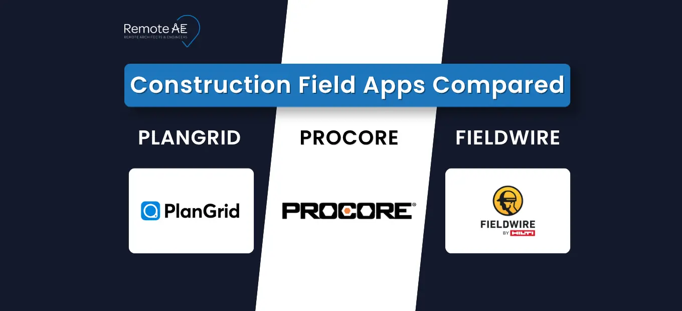 PlanGrid vs Procore vs Fieldwire - Remote AE